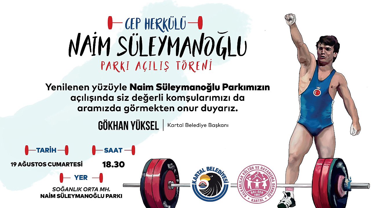 Kartal'da yenilenen Naim Süleymanoğlu Parkı Açılıyor