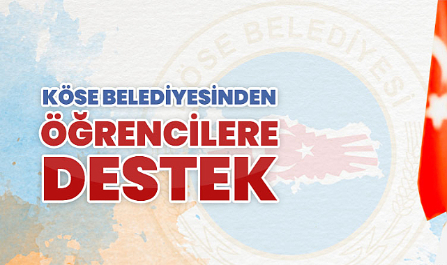 Köse Belediyesinden Öğrencilere Destek