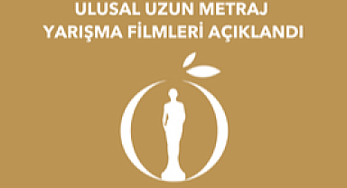 60. Antalya Altın Portakal Film Festivali Ulusal Uzun Metraj Yarışma Filmleri Açıklandı 