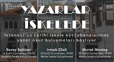 İstanbul'un Tarihî İskele Kütüphanelerinde Yazar Okur Buluşmaları Başlıyor.