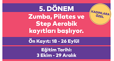 Kadınlara Özel Pilates- Zumba - Yoga ve Step-Aerobik