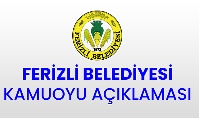 Ferizli Belediyesi Rant İddialarına Karşı Açıklama Yaptı
