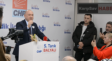 CHP'den Tarık Balyalı: 