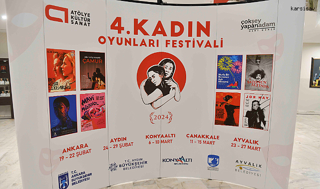 “4. KADIN OYUNLARI FESTİVALİ” BAŞLADI