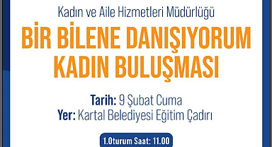 Kartallı Kadınlar, 'Bir Bilene Danışıyorum Kadın Buluşması'nda Bir Araya Gelecek 