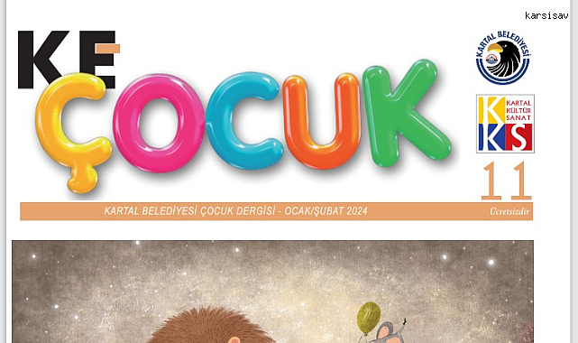 ‘KE ÇOCUK’ Dergisinin 11. Sayısı Çıktı