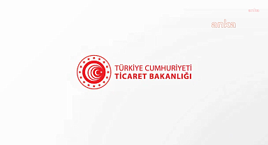 Ticaret Bakanlığından Beyaz Et İhracatına Sınırlama, Fahiş Fiyat Artışı Yapan Firmalara Ceza