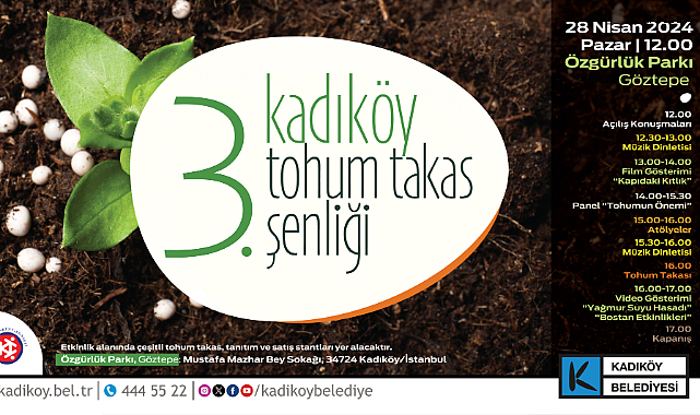 3. Kadıköy Tohum Takas Şenliği, 28 Nisan'da Özgürlük Parkı'ndaydı