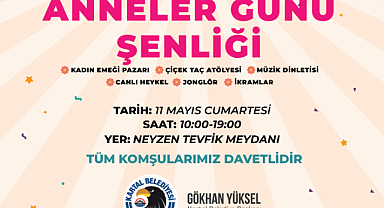 Kartal Belediyesi Anneler Günü'nü Şenliklerle Kutlamaya Hazır!