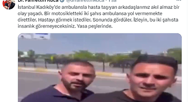 Fahrettin Koca'dan ambulans yolu kesenlere tepki: ''Bu iki şahısta insanlık göremeyeceksiniz''