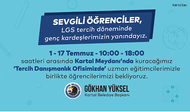 Kartal'da LGS'ye giren öğrenciler için tercih danışma hizmeti başladı