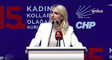 CHP 15. Olağan Kadın Kolları Kurultayı'nda Merve Kır: 
