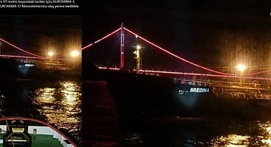 Kıyı Emniyeti Genel Müdürlüğü: "İstanbul Boğazı gemi trafiği, çift yönde ve geçici olarak askıya alındı"