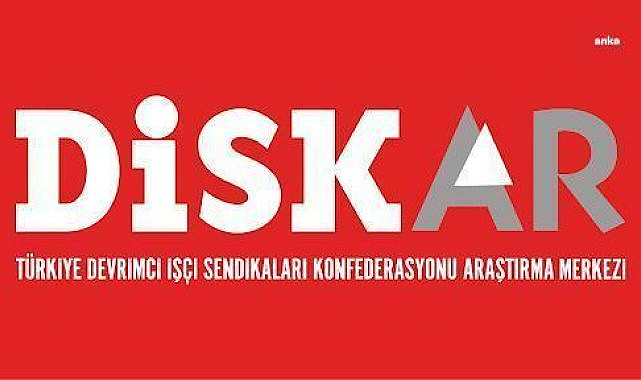 DİSK-AR: Geniş tanımlı işsiz sayısı 10,7 milyon oldu