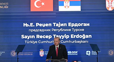 Cumhurbaşkanı Erdoğan, Türkiye-Sırbistan İş Forumu'nda konuştu