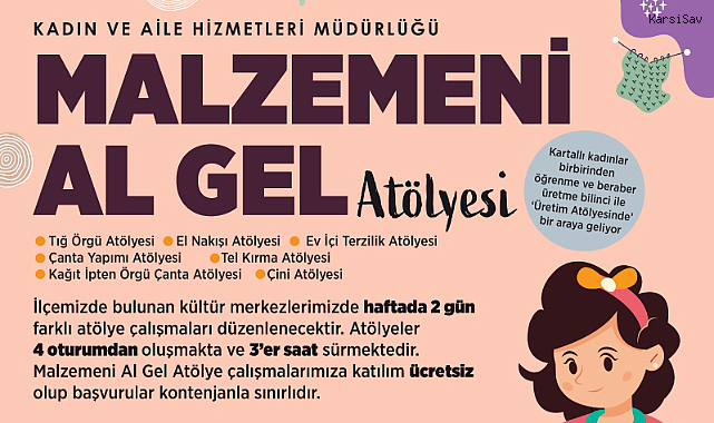 Kartal Belediyesi’nin ‘Malzemeni Al Gel’ Atölyesi Başlıyor