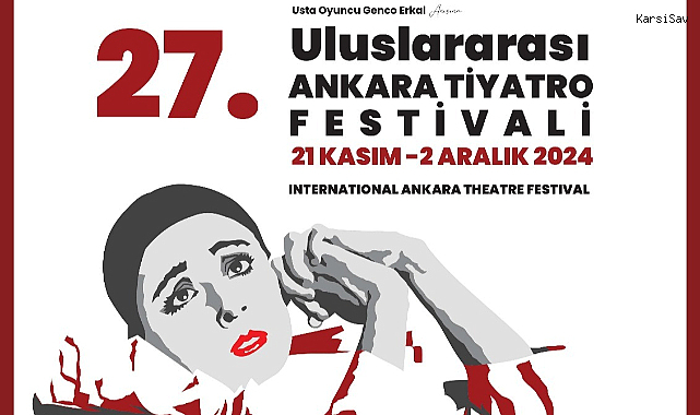 27'nci Uluslararası Ankara Tiyatro Festivali, 21 Kasım'da başlıyor