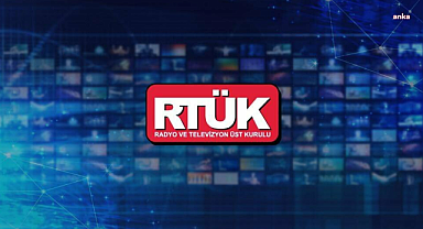 RTÜK, 11 kanala 13 ayrı yaptırım uyguladı