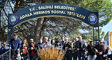 Salihli Belediyesi Adala Hermos Sosyal Tesisleri törenle hizmete açıldı