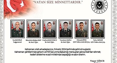 Bakan Güler helikopter kazasında şehit olan 6 asker için taziye mesajı yayınladı 