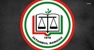 İstanbul Barosu: "Açıklamada Türkiye Cumhuriyeti ve kurumlarına yönelik olumsuz ifade ve suçlama yer almamaktadır"