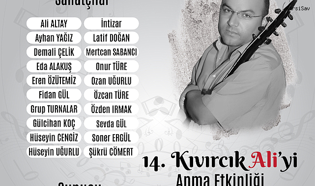Kıvırcık Ali Kartal’da Anılacak