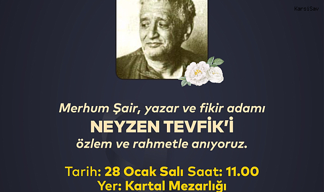 Neyzen Tevfik Kartal’daki Kabri Başında Anılacak