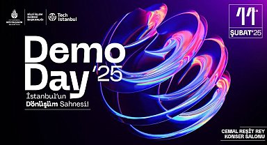 Tech Istanbul'un Demo Day etkinliğinin bu seneki teması 