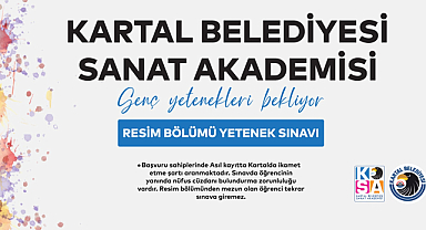 Kartal Belediyesi Sanat Akademisi Resim Bölümü Genç Yetenekleri Arıyor