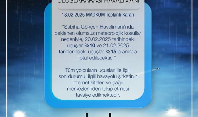 Sabiha Gökçen Havalimanı'nda 'kar' alarmı; beklenen olumsuz hava koşulları nedeniyle 20 ve 21 Şubat'ta uçuşların bir kısmı iptal edilecek