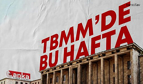 TBMM'de bu hafta gündemi