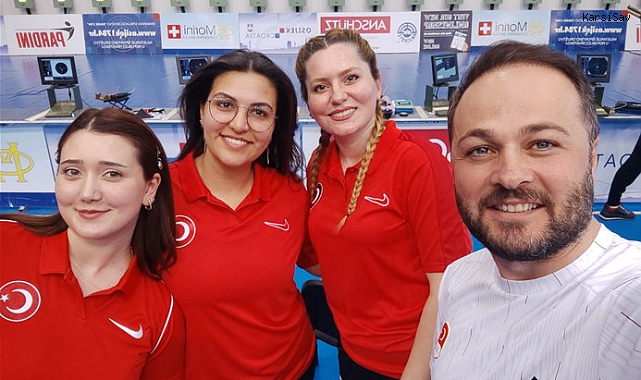 Avrupa Havalı Silahlar Şampiyonası'nda Kadın Trio Takımı altın madalya kazandı