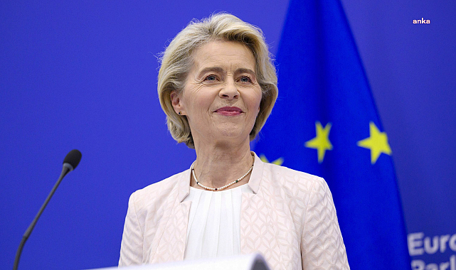 Avrupa Komisyonu Başkanı Von Der Leyen: Gözaltı kararı derin endişe verici