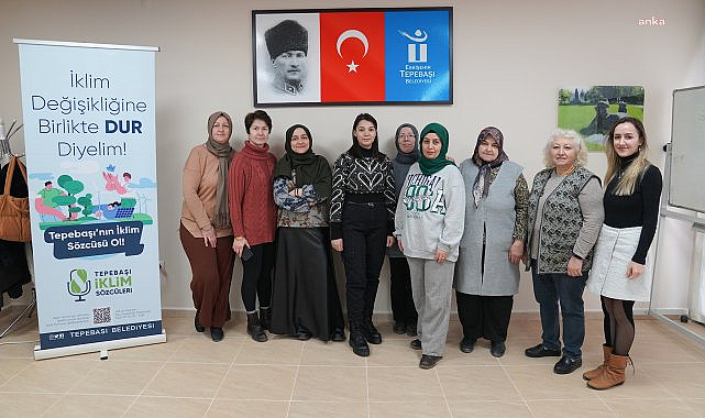 Tepebaşı Belediyesi kadınlara iklim değişikliği eğitimi veriyor