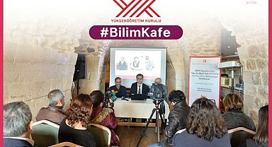 YÖK Bilim İletişimi Ofisi, üniversitelerle eş zamanlı, "Bilim Kafe" etkinliği düzenleyecek 