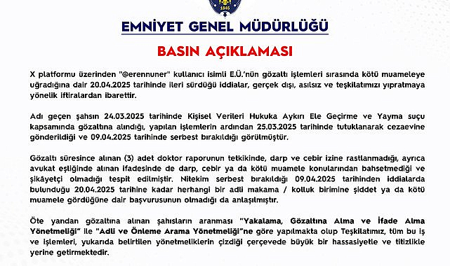 Emniyet Genel Müdürlüğü: Eren Üner hakkında adli makamlara suç duyurusunda bulunulacaktır