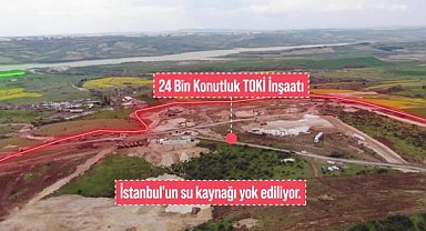 İmamoğlu: Yokluğumu fırsat bilip 'Kanal İstanbul' denen rant projesi uğruna Sazlıdere Barajı'nın etrafında 24 bin konutun inşaatını başlattılar