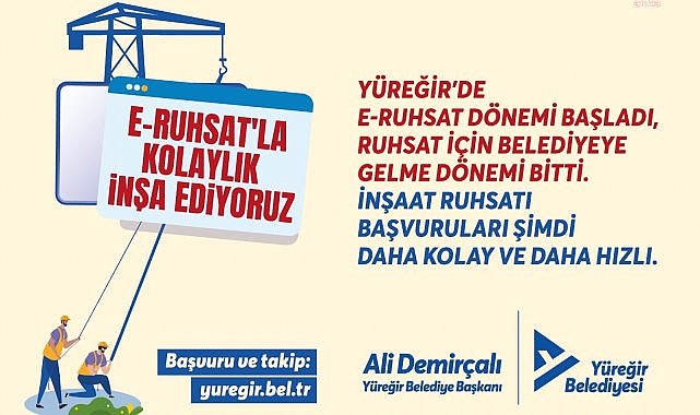 Yüreğir'de elektronik imzalı E-Ruhsat dönemi başladı