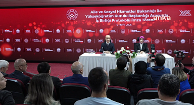 Aile ve Sosyal Hizmetler Bakanlığı ile YÖK işbirliğine gidecek
