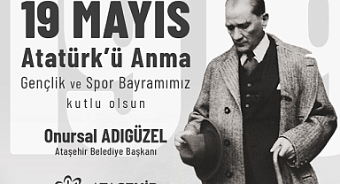 Ataşehir, 19 Mayıs'ı coşkuyla kutlayacak 
