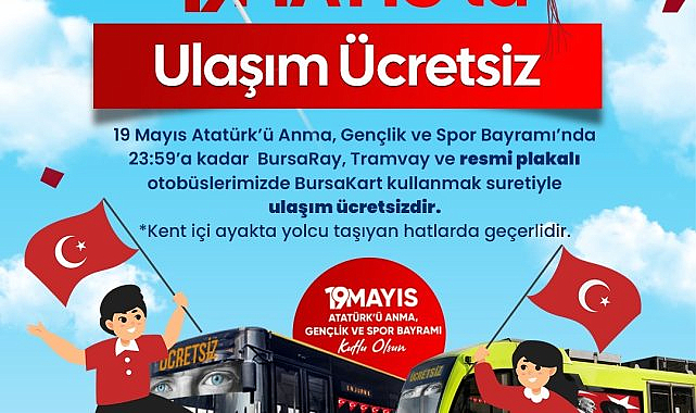 Bursa'da ulaşım 19 Mayıs'ta ücretsiz