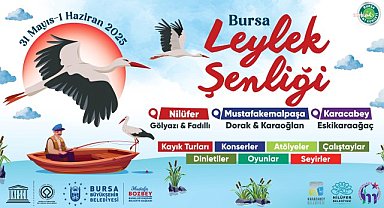 'Uluslararası Bursa Leylek Şenliği' başlıyor