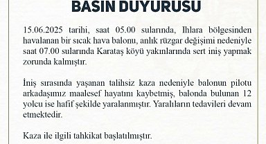 Aksaray'daki sıcak hava balonu kazasında 1 kişi öldü, 12 kişi yaralandı