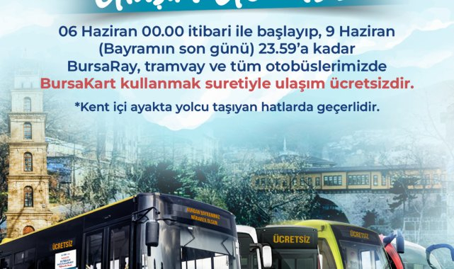 Bursa'da Kurban Bayramı boyunca ulaşım ücretsiz olacak