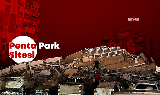 Depremde yıkılan Penta Park Sitesi davasında tutuklu sanık: "Sanki tek kusurlu bizlermişiz gibi bir algı oluşturulmakta"