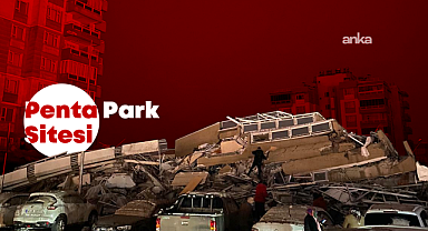 Depremde yıkılan Penta Park Sitesi davasında tutuklu sanık: "Sanki tek kusurlu bizlermişiz gibi bir algı oluşturulmakta"