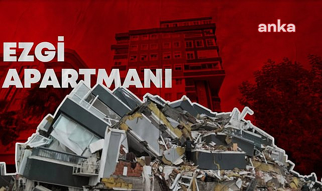 Ezgi Apartmanı davasının tek tutuklu sanığı hakkında verilen tahliye kararına savcıdan itiraz