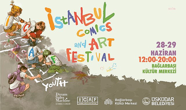 ICAF Youth, İstanbul'un yaratıcı gençliğini Üsküdar'da buluşturacak