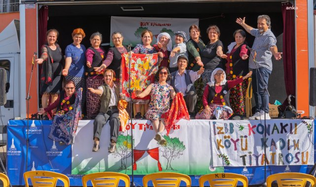 İzmir Büyükşehir Belediyesi'nden kırsala sanat köprüsü: Köy Tiyatroları