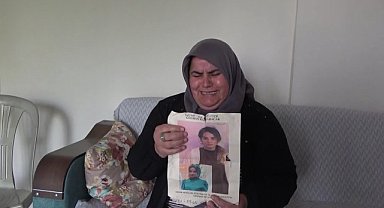 Osmaniye'de bir yıldır kayıp Gülhan Karabacak'ın annesi Elif Karabacak: "Acımı görün acımı duyun, benim kızımın bir mezarı olsun"